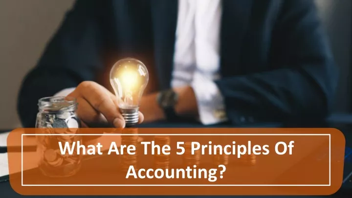 what are the 5 principles of accounting
