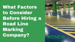 What Factors to Consider Before Hiring a Road Line Marking Company