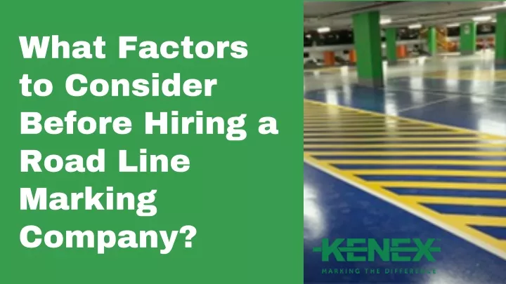 what factors to consider before hiring a road
