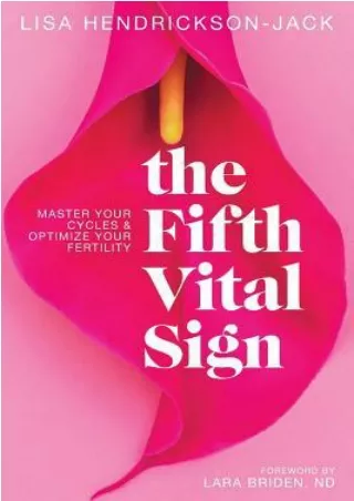 Kindle books The Fifth Vital Sign: Master Your Cycles & Optimize Your Fertility ([Read online])