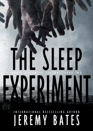 Kindle Unlimited The Sleep Experiment (World's Scariest Legends, #2) P-DF Ready
