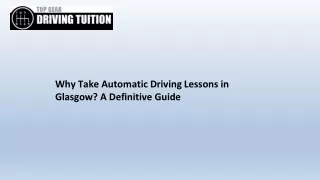 Why Take Automatic Driving Lessons in Glasgow A Definitive Guide