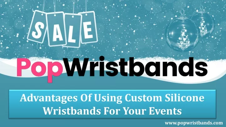 advantages of using custom silicone wristbands