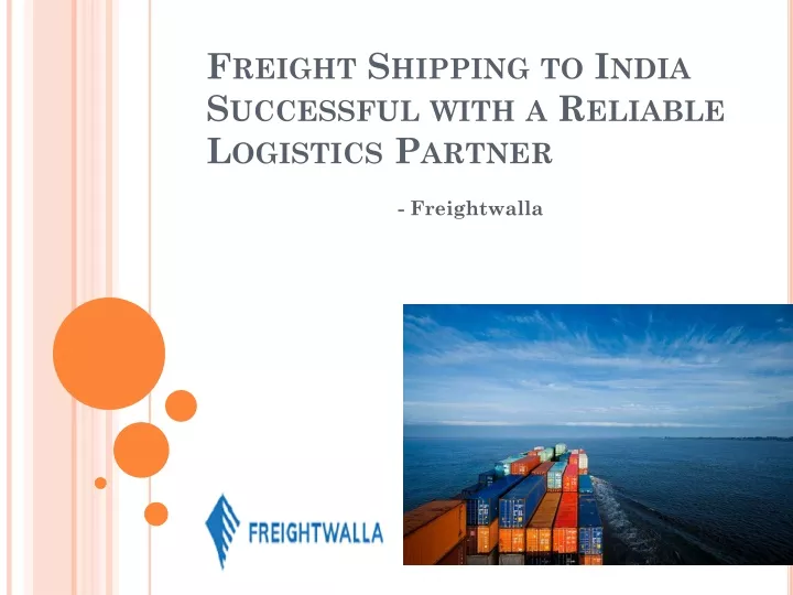 freight shipping to india successful with a reliable logistics partner