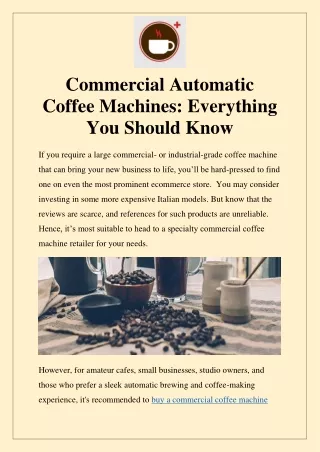 Commercial Automatic Coffee Machines Everything You Should Know