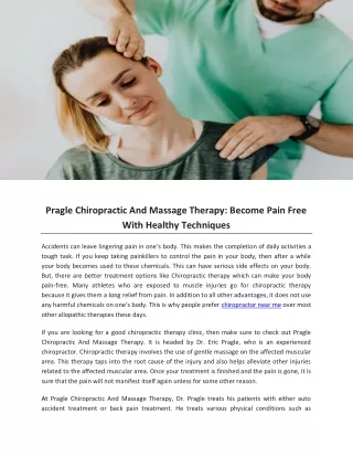 Pragle Chiropractic And Massage Therapy Become Pain Free With Healthy Techniques