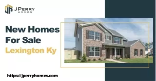 Quality New Homes for Sale in Lexington, KY – J Perry Homes