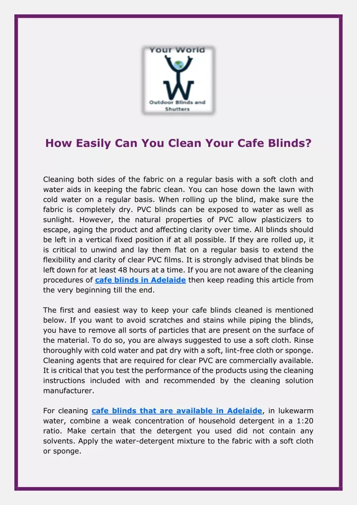how easily can you clean your cafe blinds