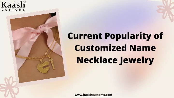 current popularity of customized name necklace