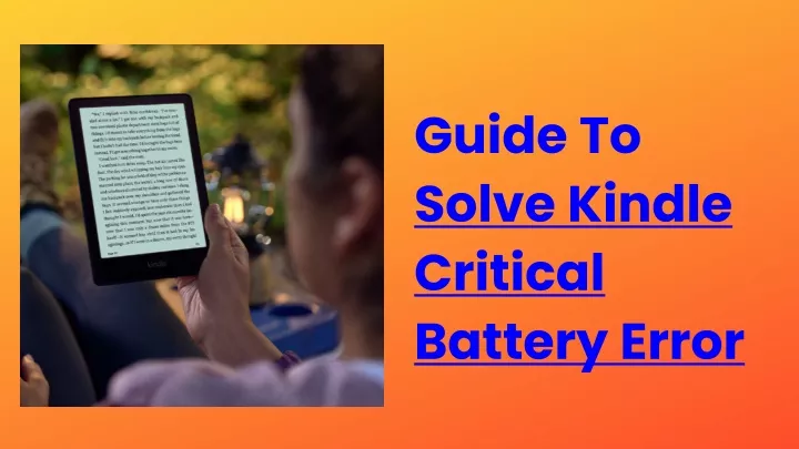 guide to solve kindle critical battery error