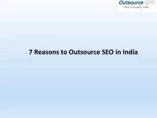 7 Reasons to Outsource SEO in India