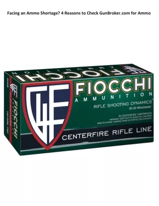facing an ammo shortage 4 reasons to check