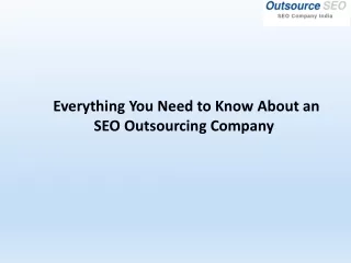 Everything You Need to Know About an SEO Outsourcing Company