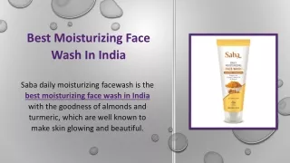 Best Moisturizing Face Wash In India