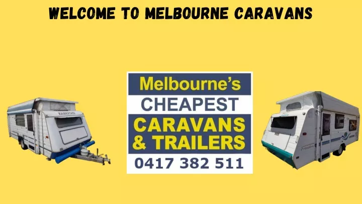 welcome to melbourne caravans