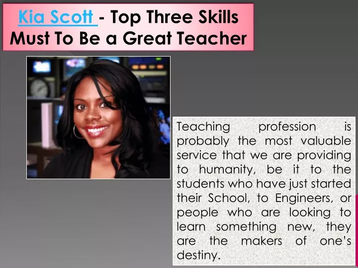 kia scott top three skills must to be a great