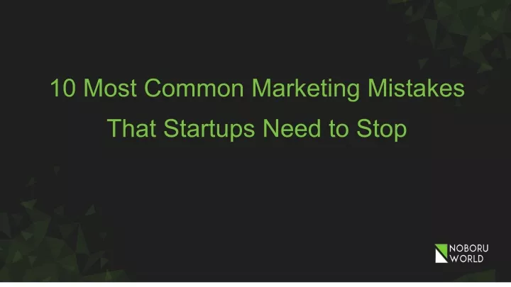 10 most common marketing mistakes