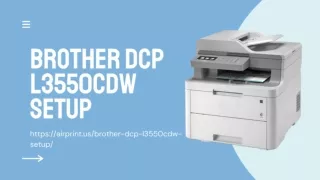 Fix Brother DCP L3550CDW  Setup and Installation Guide - Airprint.us
