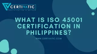what is ISO 45001 certification in Philippines