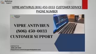 VIPRE ANTIVIRUS (806) 450-0033 CUSTOMER SUPPORT PHONE NUMBER