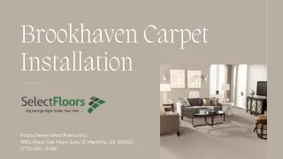 Carpet Installation In Brookhaven | Select Floors, Inc