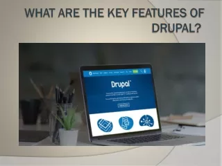 what are the key features of drupal