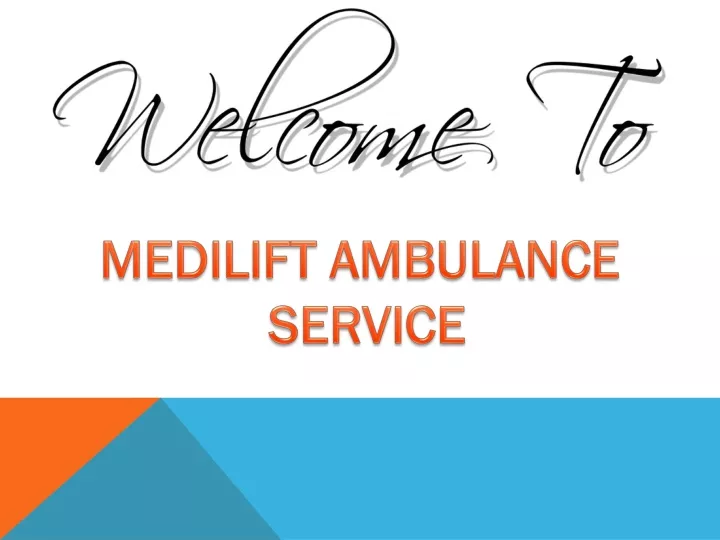 medilift ambulance service