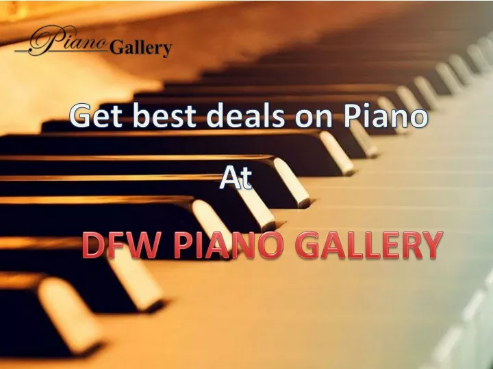 get best deals on piano