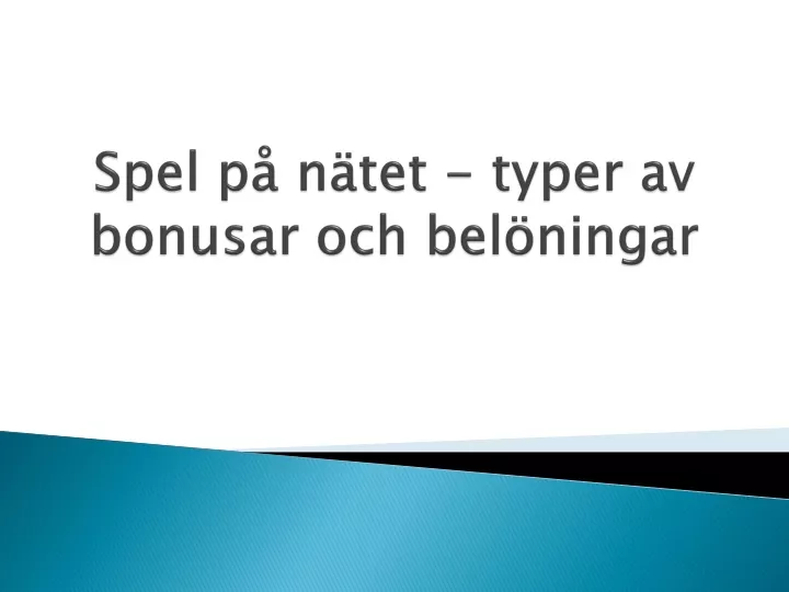 spel p n tet typer av bonusar och bel ningar