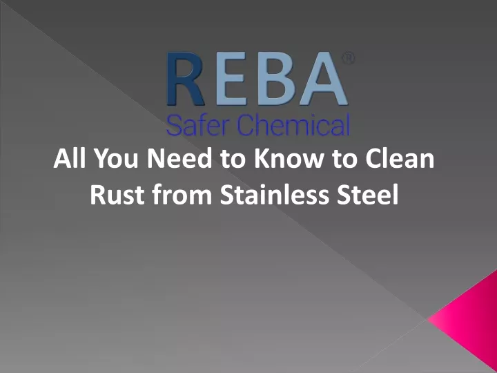 all you need to know to clean rust from stainless