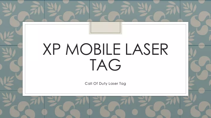 xp mobile laser tag