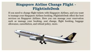 singapore airline change flight flightinfodesk