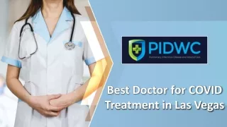 Best Doctor for COVID Treatment in Las Vegas - PIDWC
