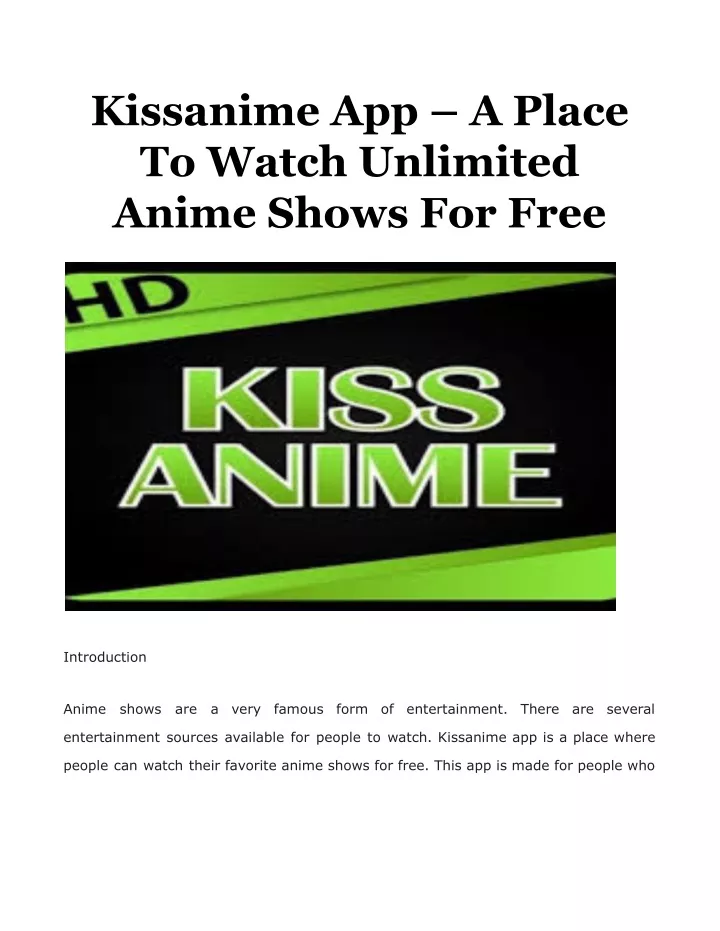 kissanime app a place to watch unlimited anime
