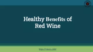 Healthy Benefits of  Red Wine - Viners Club