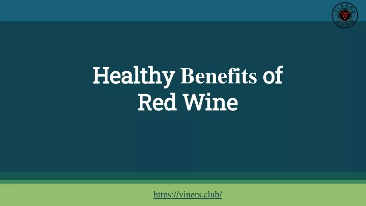 healthy benefits of red wine