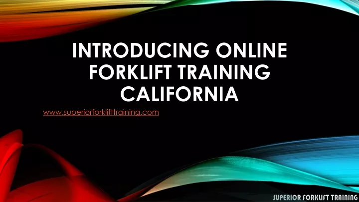 introducing online forklift training california