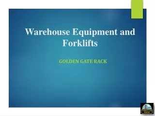 Warehouse Equipment and Forklifts
