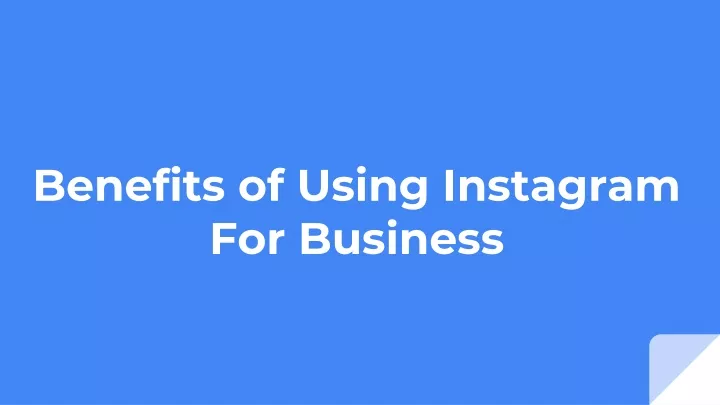 benefits of using instagram for business