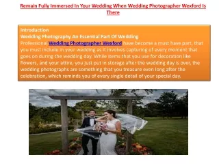 Remain Fully Immersed In Your Wedding When Wedding Photographer Wexford Is There