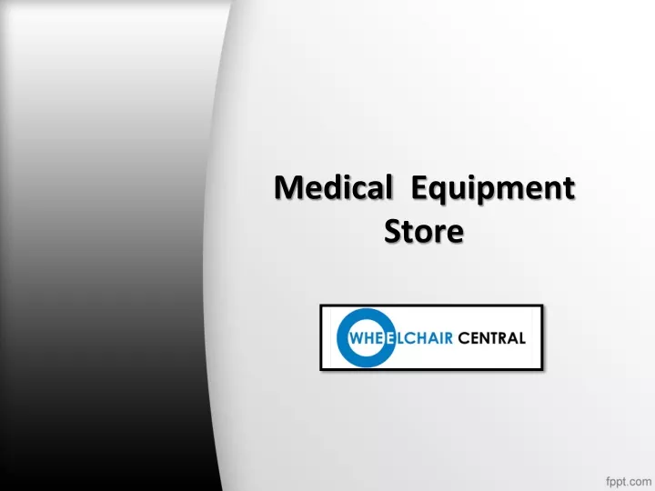 medical equipment store