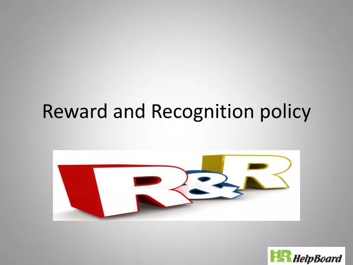 reward and recognition policy