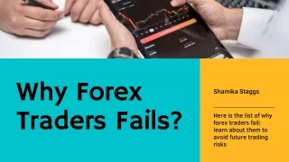 Why Forex Traders Fails? | Shamika Staggs