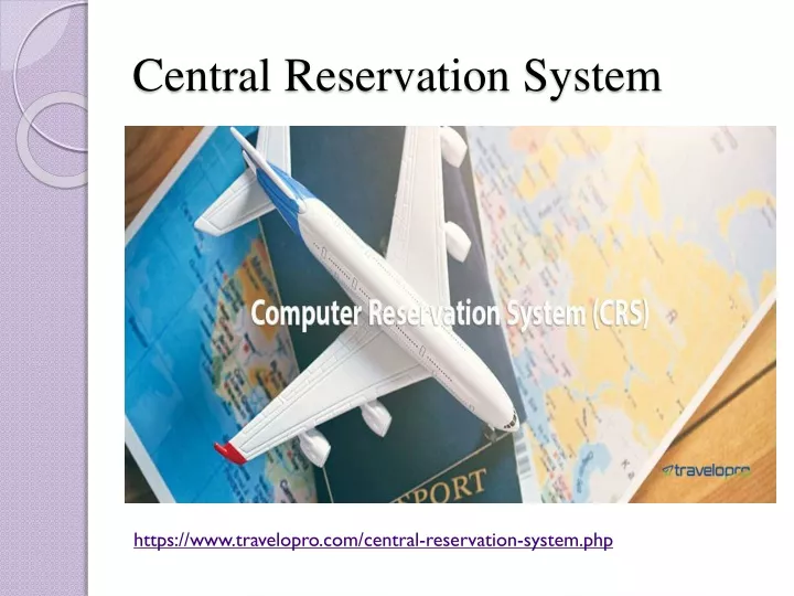 central r eservation system