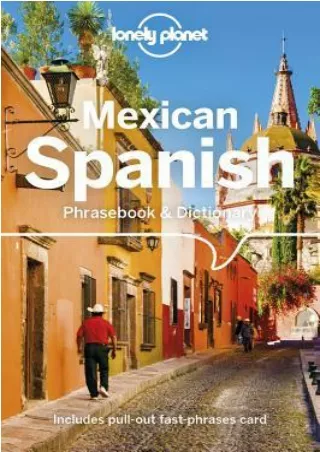 [Pdf] Lonely Planet Mexican Spanish Phrasebook  Dictionary
