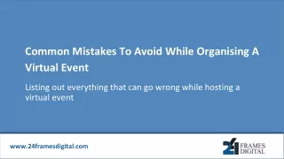 Common Mistakes To Avoid While Organising A Virtual Event