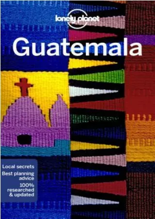 [DOWNLOAD] for free  Lonely Planet Guatemala