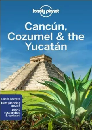 [Read] new realease books Lonely Planet Cancun, Cozumel  the Yucatan