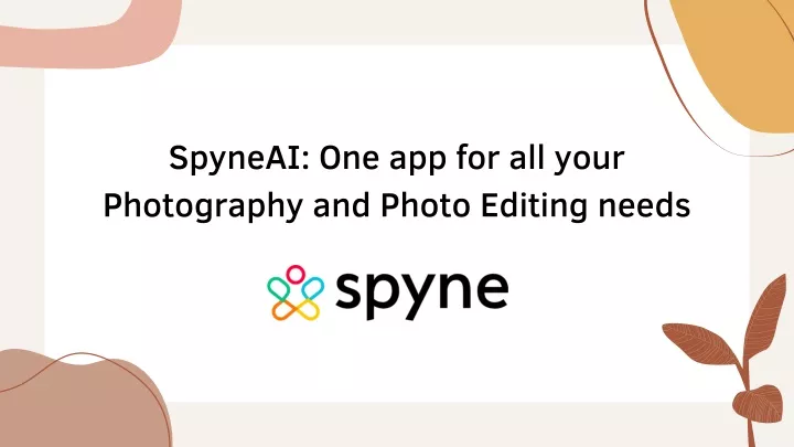 spyneai one app for all your photography