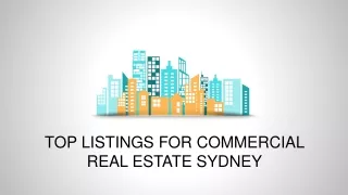 TOP LISTINGS FOR COMMERCIAL REAL ESTATE SYDNEY